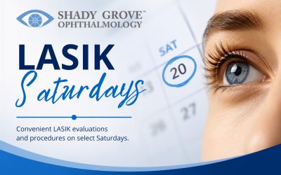 LASIK on Your Schedule: Discover LASIK Saturdays at Shady Grove Ophthalmology